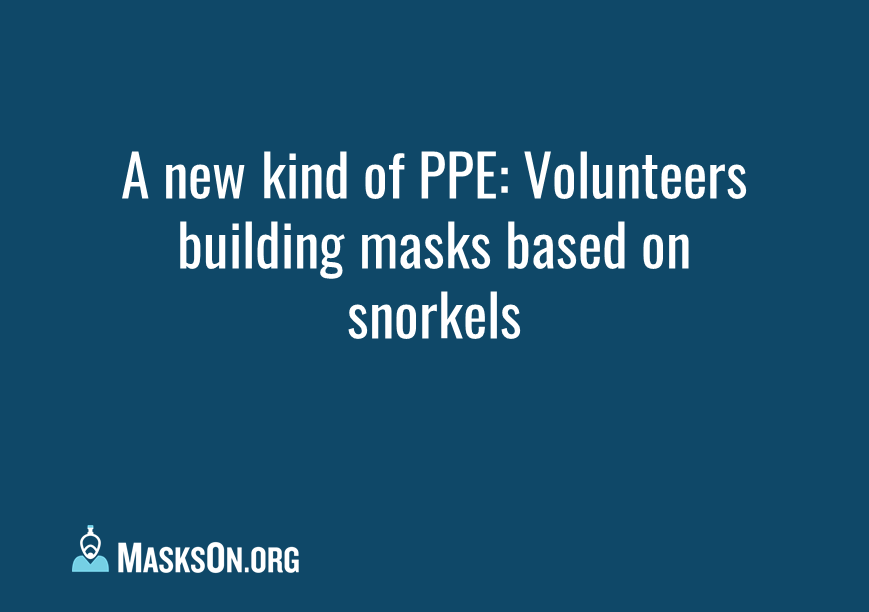 A new kind of PPE Volunteers building masks based on snorkels img