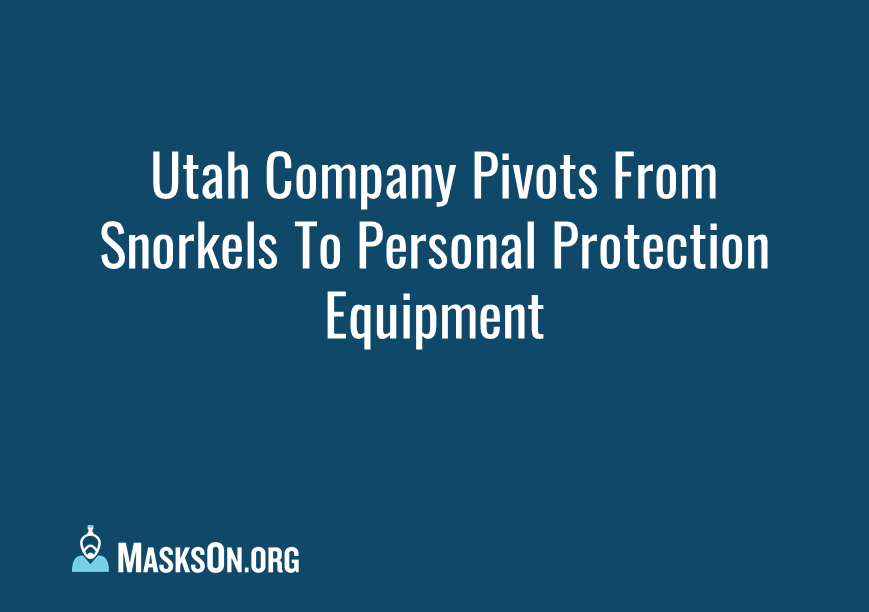 Utah Company Pivots From Snorkels To Personal Protection Equipment img